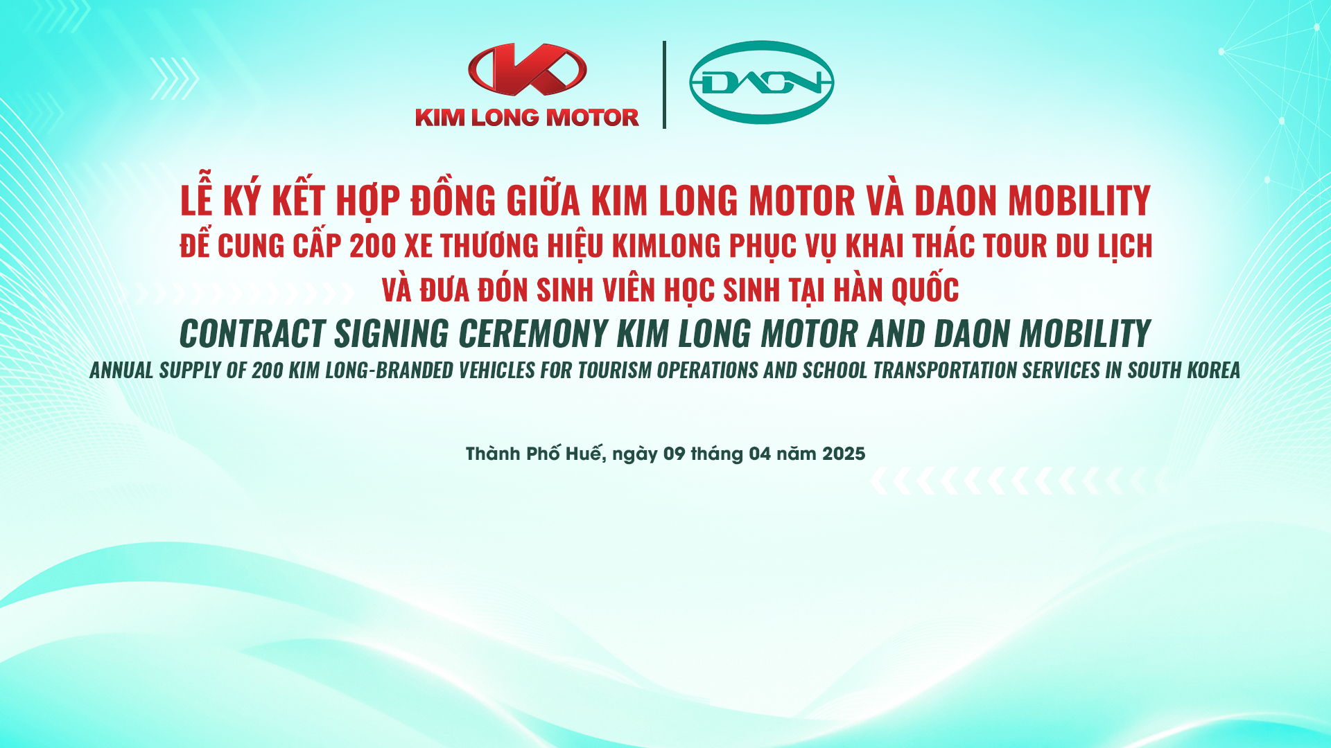 THÔNG CÁO BÁO CHÍ LỄ KÝ KẾT HỢP ĐỒNG GIỮA KIM LONG MOTOR VÀ DAON MOBILITY ĐỂ CUNG CẤP 200 XE THƯƠNG HIỆU KIMLONG PHỤC VỤ KHAI THÁC TOUR DU LỊCH VÀ ĐƯA ĐÓN SINH VIÊN HỌC SINH TẠI HÀN QUỐC.