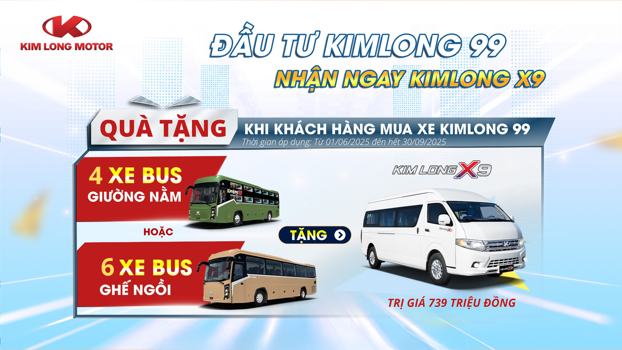 KIM LONG MOTOR TRIỂN KHAI CHÍNH SÁCH ƯU ĐÃI ĐẶC BIỆT “ĐẦU TƯ KIMLONG 99 - NHẬN NGAY KIMLONG X9”